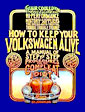 How to Keep Your VW Alive